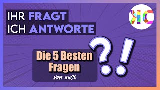 Eure Fragen - Meine Antworten #2