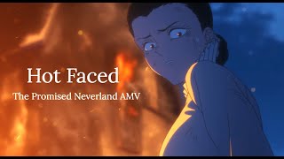 hot faced | the promised neverland AMV