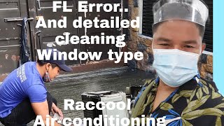 How to fix Fl error? And detailed cleaning of window type carrier 2hp|Raccool Air-conditioning