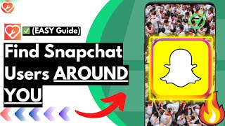 How To Check For Nearby Snapchat Users (Updated!)