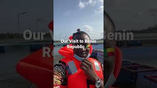 Our Visit to Benin Republic #shortvideo