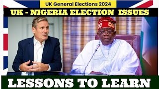 NEW UK LABOUR GOVT, NIGERIA AND AFRICAN ISSUES OVER ELECTION | Reactions