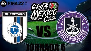 Querétaro vs Mazatlán FC Jornada 6 Grita México Clausura 2022. (Simulacion FIFA 22).