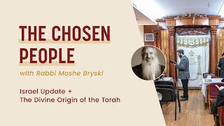 The Chosen People - Israel Update Plus The Divine Origin of the Torah