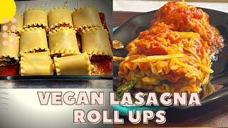 Vegan Lasagna Roll Ups- Quick Vegan Recipe