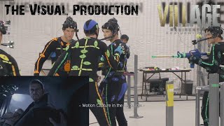 The Visual Production of RE8 (Village)