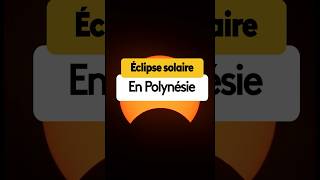 Éclipse solaire partielle du 2 octobre en Polynésie