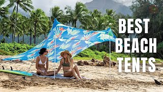 TOP 5: Best Beach Tent Canopy 2023 + "UV Protection" [Escape to Paradise]