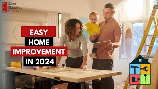 EASY HOME IMPROVEMENT IN 2024