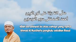 Selawat Nuril Mubin ( 52X ) : Ustaz Wadi Anuar