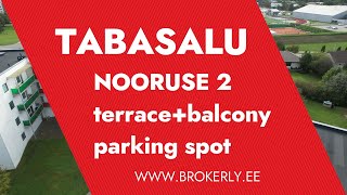 Tabasalu Nooruse tn 2 - balcony + terrace+ storage+parking