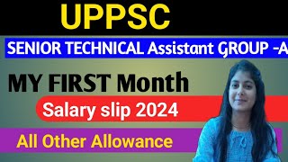 UPPSC TECHNICAL Assistant GROUP -A First Month Salary Silp2024 💥 DA HRA TA All OTHER Allowance