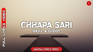 CHHAPA SARI || RAJU SOREN & GUDDY HEMBROM || SANTHALI VIDEO 2023 || @SantaliLyricsVideo