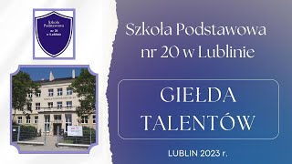 SP 20 Lublin - Giełda Talentów 2023 - Laureaci