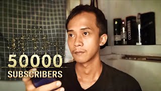 Aku mencapi 50k Subscribers, & Aku sangat senang