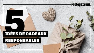 Idées de cadeaux responsables