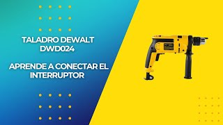 ¡Aprende a Conectar un Interruptor de Taladro DEWALT DWD024 en Minutos!