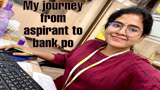 My journey of Becoming  a Bank Po | How to become a Bank PO 2022 |my Bank po journey |