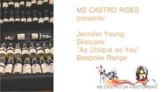 Ms Castro Rides Presents: Jennifer Young Skincare