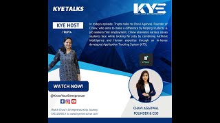 KYETalks Chavi Agarwal, Founder of Company CVIEW