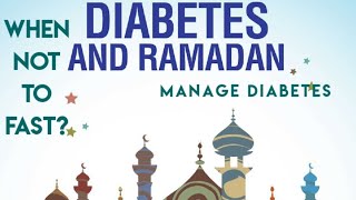 How to manage diabetes during Ramadan? | ramadan guidelines for diabetic patients