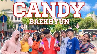 [KPOP IN PUBLIC] BAEKHYUN (백현) - Candy DANCE COVER by BLACKCHUCK from Vietnam