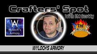 Crafters Spot Featuring Wyloch's Armory