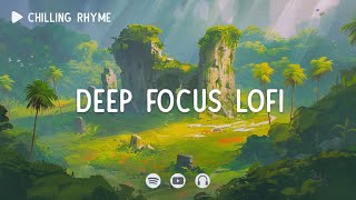 Deep Focus Lofi 📚 Master focus ~ Lofi focus Beats ~ [Лофи хип-хоп]