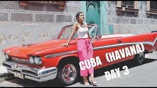 CUBA HAVANA (Day 3)