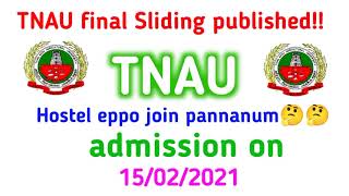 TNAU final Sliding released and admission on 15/02/2021!!