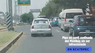 Pipa invade carril confinado en Ecatepec