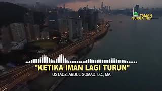 Ustadz abdul somad - KETIKA IMAN LAGI TURUN...!!!