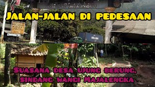 jalan-jalan di pedesaan,Suasana desa ujung berung  majalengka