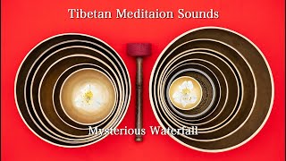 厳粛なチベットの鐘の音と滅多にない幽玄の滝. Solemn Tibetan Bell Sounds and the Rare Mysterious Waterfall. Healing Sounds.