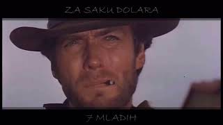 Za šaku dolara / A Fistful of Dollars | 7 Mladih