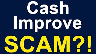 Cash Improve Review - Scam?!