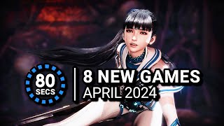 8 Awesome New Games in 80 Seconds | April 2024