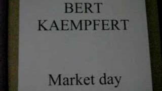 Market day - Bert Kaempfert