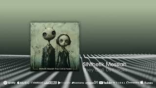 Out now: SINthetik Messiah - They Call Us Freaks (Beatport exclusive) #techno #electro