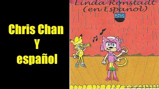 Chris Chan Y Espanol