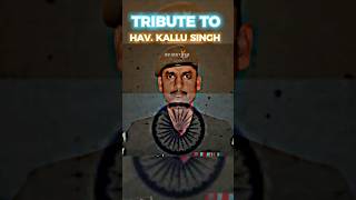 Know your forgotten hero: Havildar Kallu Singh 🙏💐 #army #shorts