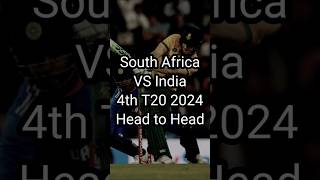 South Africa VS India 4th T20 2024 Head to Head #savsind #cricket #headtohead #shorts #t20 #india