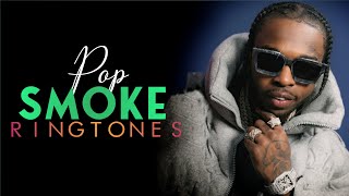 Top 5 Best Pop Smoke Ringtones | Download Now