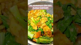 Ini CAPJAY bukan CAPCAY ❗️Di Kalimantan nggak ada yang jual ❗️Buat Sendiri saja ❗️#capjay #kuliner