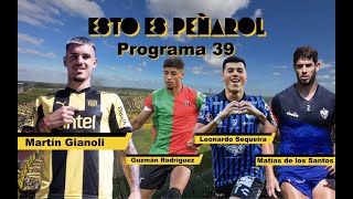 Esto es Peñarol (en vivo) - Programa 39 - Nuevas incorporaciones