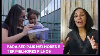 Você tem o Desejo de Ser  Melhor como Mãe ou Pai ? Assista o Depoimento da Erica | Edna Barbosa