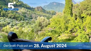 Nachrichten am 28. August 2024 | 5 Minuten Mallorca – der Insel-Podcast 1031