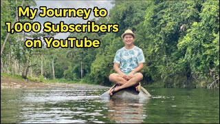 MY JOURNEY TO 1,000 SUBSCRIBERS ON YOUTUBE