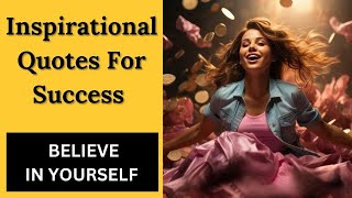 Powerful Success Affirmations - Quotes That Motivate