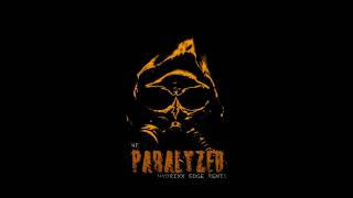 NF - Paralyzed (HyDriXX Edge Remix)